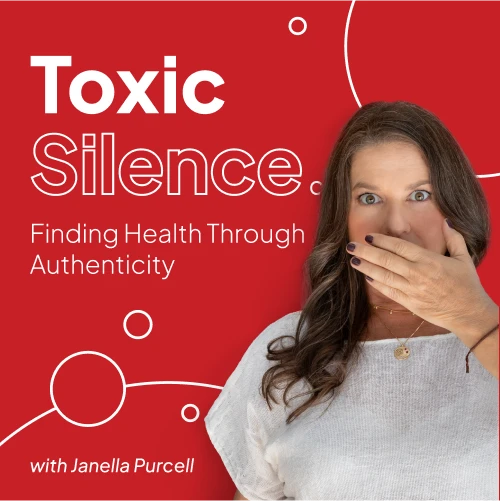 Toxic Silence with Janella Purcell Podcast